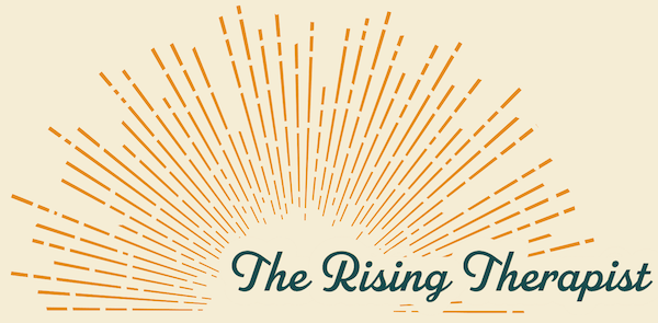 The Rising Therapist The Rising Therapist